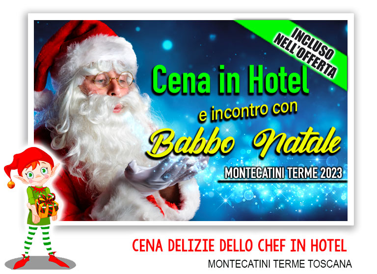 Cena di Gala e incontro con Babbo Natale Montecatini Terme 2022