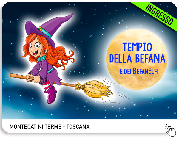 Epifania 2025 con bambini dove incontrare la Befana in Toscana